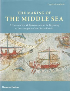Broodbank's The Making of the Middle Sea